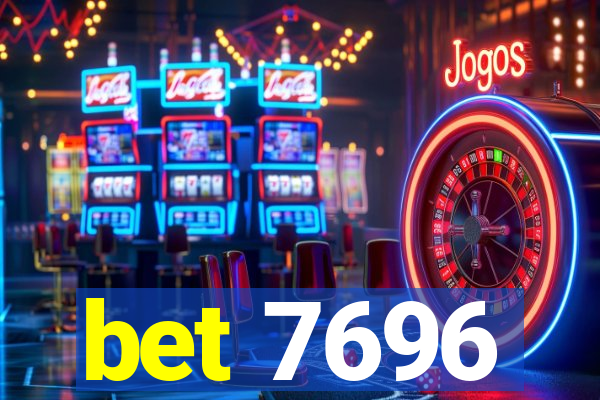 bet 7696